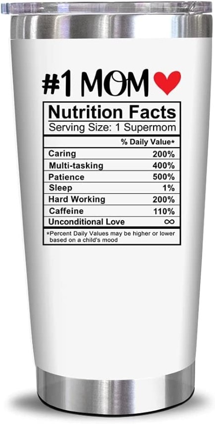  20 Oz Tumbler in white and gray #1 Mom nutrition facts funny table of contents