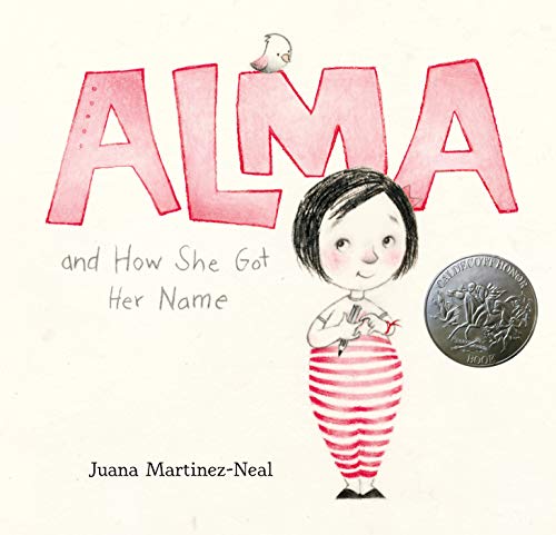 Alma and How She Got Her Name by Juana Martinez-Neal Book Cover