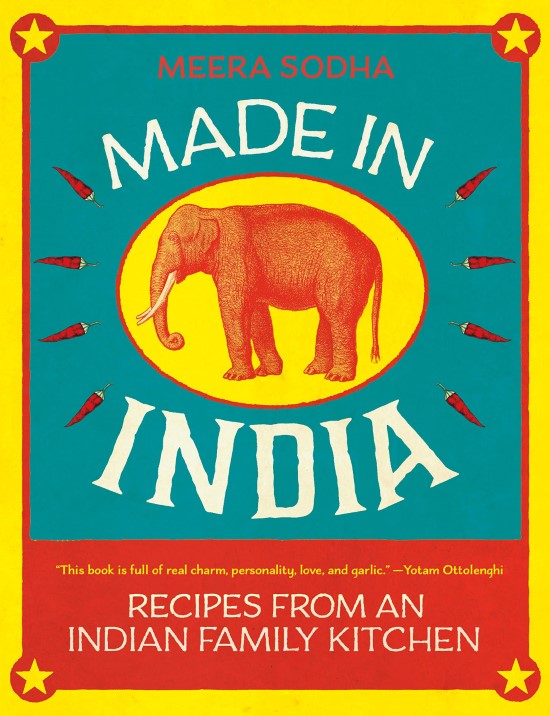 Recipe Book Made in India Recipes from an Indian Family Kitchen cover. “This book is full of real charm, personality, love, and garlic.” – Yotam Ottolenghi