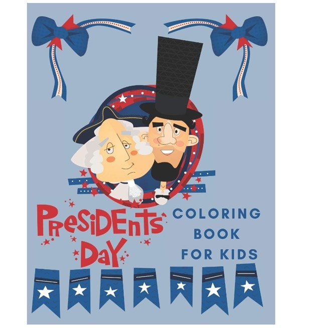The blue cover of a Presidents’ Day coloring books for kids showing drawings of presidents George Washington and Abraham Lincoln