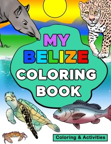 My Belize Coloring Book with different animals featured on the cover